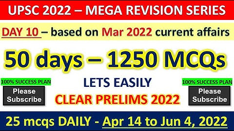 UPSC 2022 PRELIMS REVISION -DAY 10 | UPSC 2022 EXAM DATE JUNE 5 | UPSC 2022 STRATEGY| UPSC REVISION