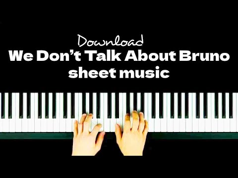Get We Don’t Talk About Bruno sheet music in PDF and MP3