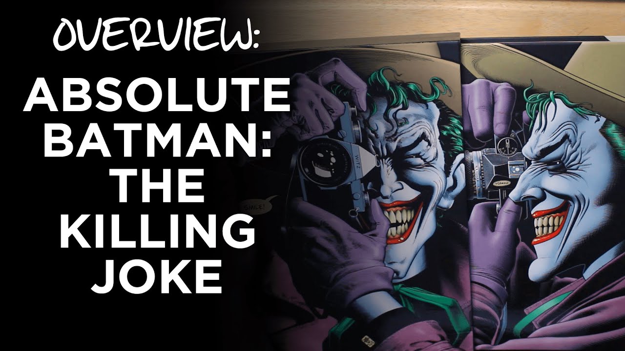 OVERVIEW: Absolute Batman The Killing Joke by Alan Moore and Brian Bolland  - YouTube