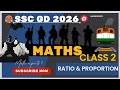 RATIO AND PROPORTION CLASS 2 | SSC GD MATHS 2026 | Maths FOR RAILWAY | SSC GD MATH EXPERTS