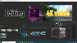 RA#10: Editing 4K video using Premiere Pro on Ryzen 3 3200G with only iGPU Vega 8 Graphics.