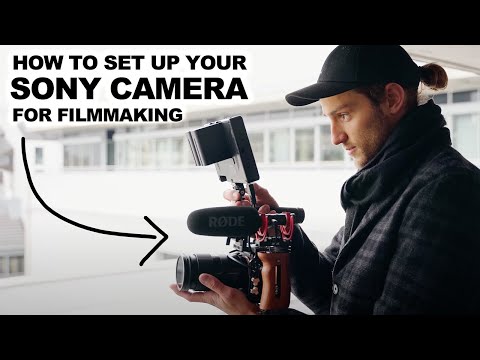 Sony Camera Settings For Cinematic Videos