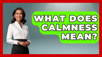 What Does Calmness Mean? - Customer Support Coach