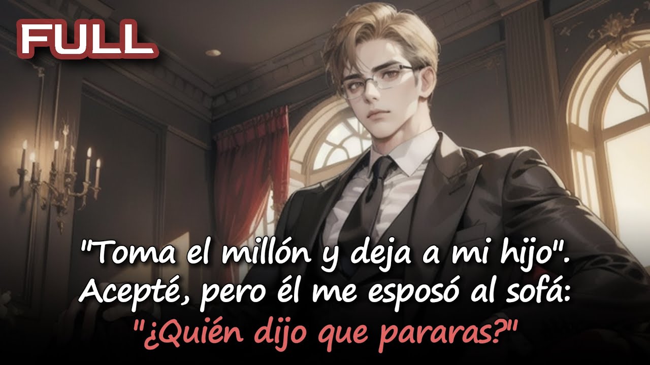 📕Vendí a mi novio multimillonario por $1M. Me rastreó y exigió que le pagara... con mi cuerpo.