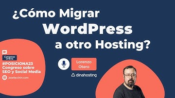 ¿Cómo migrar WordPress a otro Hosting sin complicaciones?