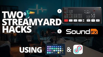 Play Sound FX and Switch Cameras in StreamYard with StreamDeck