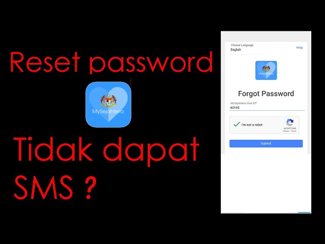 Reset password  MySejahtera  tidak dapat SMS ? Cuba cara ini class=