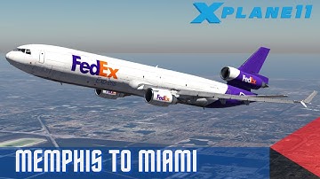 Memphis to Miami | Real World FedEx Ops | Rotate MD-11 | X-Plane 11