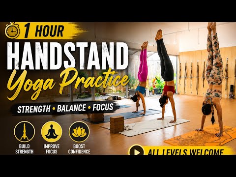 🔥 1 Hour Handstand Yoga Practice | Build Strength, Balance & Control