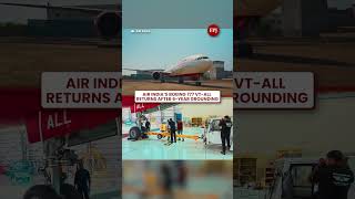Air India’s Boeing 777 VT ALL Returns After 6 Year Grounding
