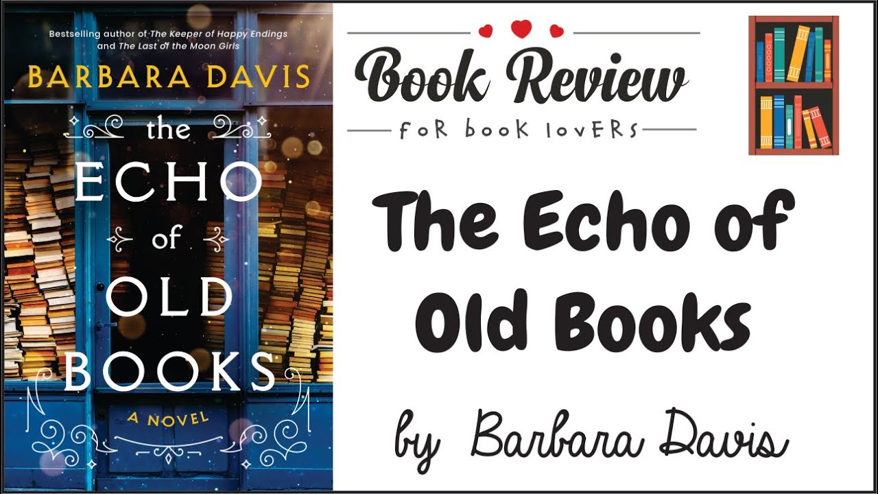 The Echo Of Old Books - By Barbara Davis (paperback) : Target