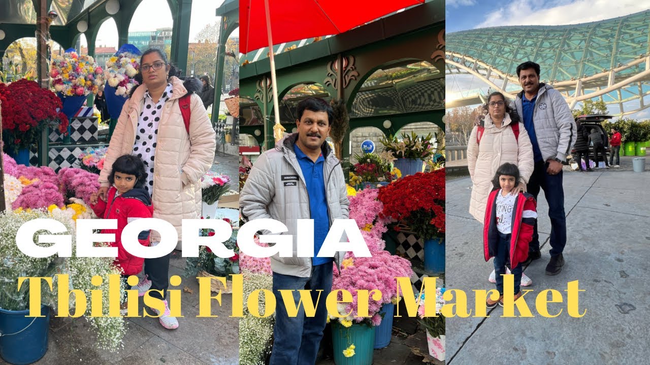 Georgia🇬🇪#2 Georgia Tbilisi Flower Market