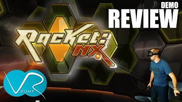 Racket: NX Demo Review - VR BUMP