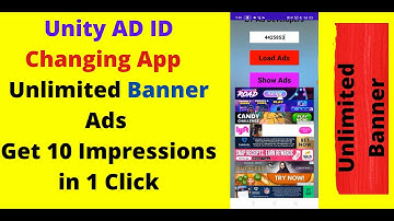 Get 10 impressions in 1 click || Unity banner ad id changing app || as developers ||  unity ads