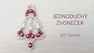 Návod: Jednoduchý zvoneček z korálků / DIY Tutorial: Easy Beaded Bell