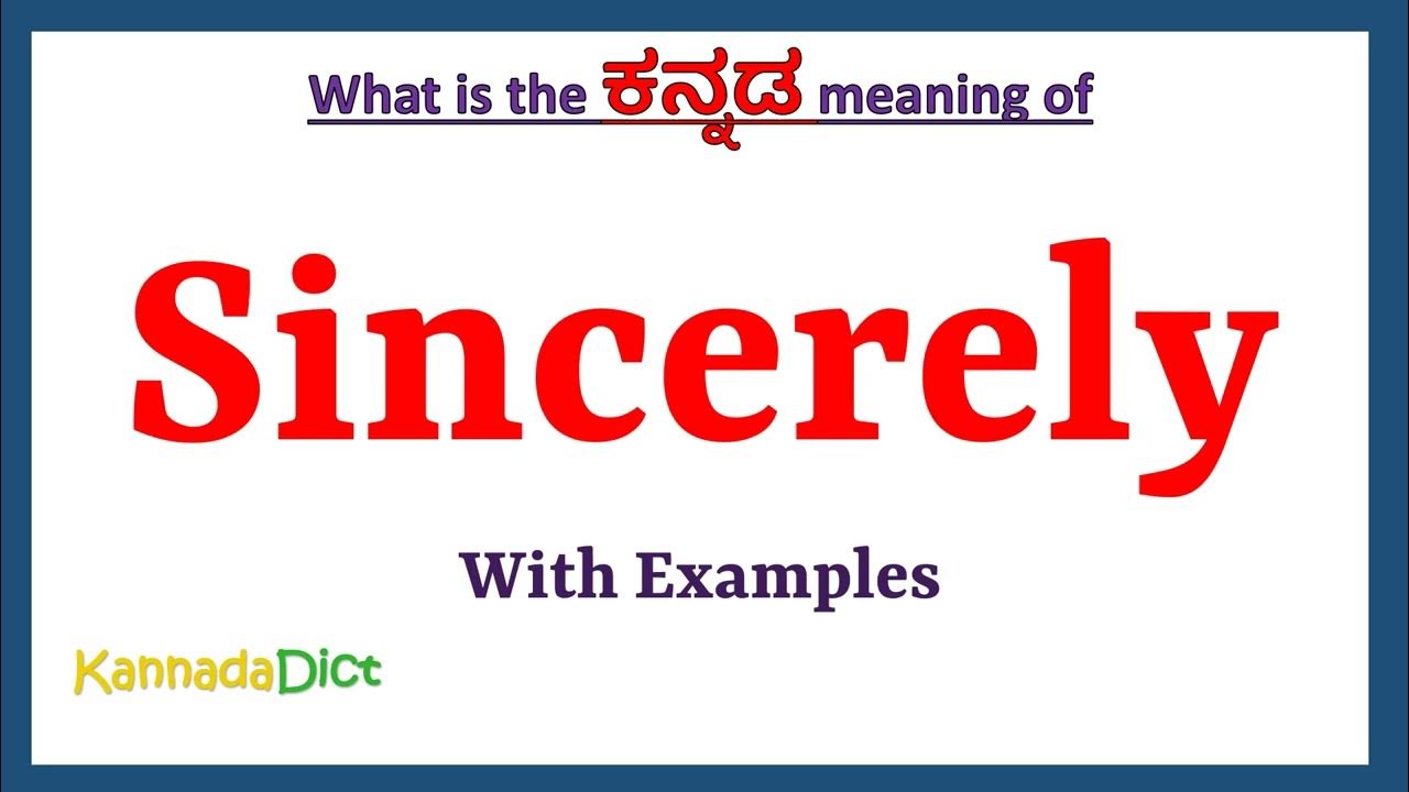 sincerely-meaning-in-kannada-sincerely-in-kannada-sincerely-in