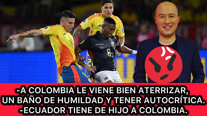 🔴 GRAN CACHETADA DE ECUADOR A COLOMBIA, PARA QUE ATERRICE Y SE BAJE DE LA NUBE - NOS TIENEN DE HIJOS