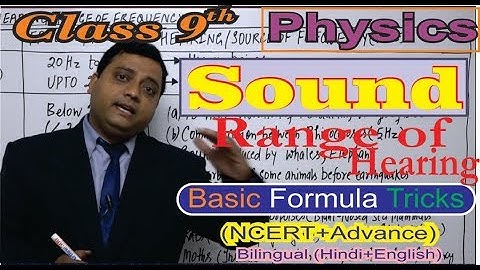 Class 9|| NCERT || Sound || Range of Hearing