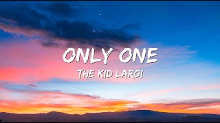 The Kid LAROI -Only One (Lyrics) (Unreleased Song)