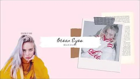 Billie Eilish - Ocean Eyes ▎湛藍眼眸   ▎中文字幕 Lyrics