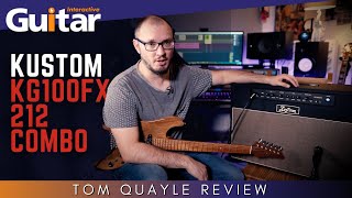 Kustom KG100FX 212 Combo Amplifier | Review | Tom Quayle