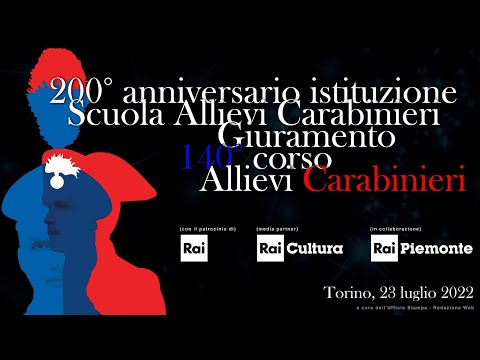 200° anniversario istituzione Scuola Allievi #Carabinieri - Giuramento 140° Corso