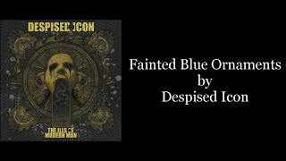 Despised Icon - Fainted Blue Ornaments (Karaoke Instrumental)