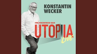 Auf der Reise nach Utopia I (Text) (Live)