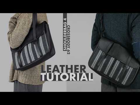 Crafting a Leather & Wool Bag for Everyday Wear (Two Styles