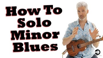How To Solo Over The Blues | Ukulele Tutorial | C Minor Blues