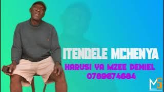 ITENDELE MCHENYA  HARUSI YA MZEE DENIEL 0789674684 mp31