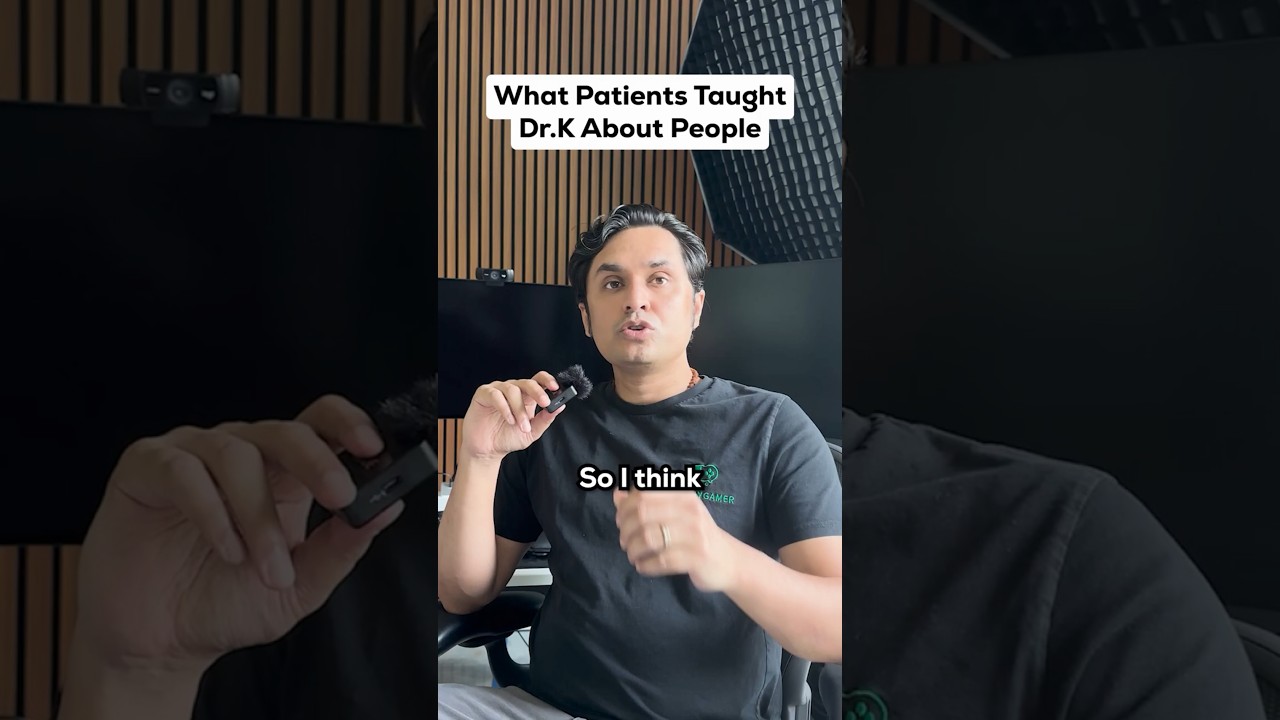 What Patients Taught Dr K About People