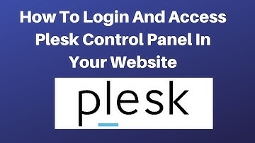 How to login and access plesk control panel in your website