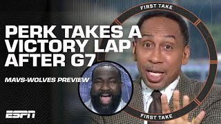 WATCH YO MOUTH!  Perk gloats his Wolves' G7 prediction + MavsWolves preview | First Take