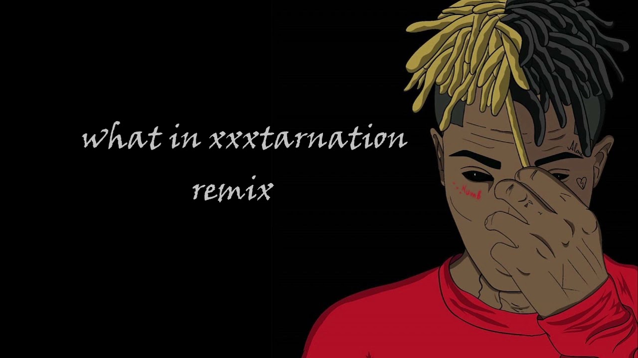 xxxtentacion-What In Xxxtarnation(Mu $tang remix) (prod. by Reno) - YouTube...