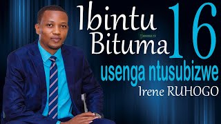 Ibintu 16 bituma usenga ntusubizwe 😲NUBYITAHO GUSENGA KWAWE KUZAZANA IMPINDUKA -Irene RUHOGO