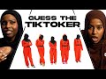 Guess the tiktoker