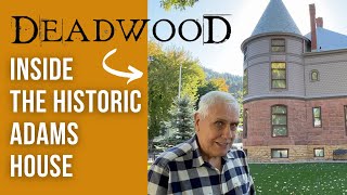 Real Deadwood History | The Adams House