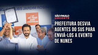 PREFEITURA DESVIA AGENTES DO SUS PARA ENVIÁ-LOS A EVENTO DE NUNES | São Paulo Urgente