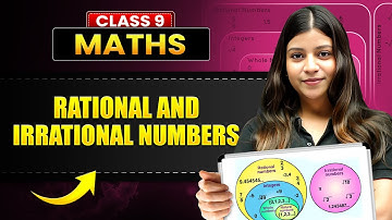 RATIONAL AND IRRATIONAL NUMBERS Full Chapter in 30 Mins ⏱️ Complete Chapter | ICSE Class 9 MATHS