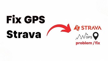How To Fix Strava Gps Tutorial