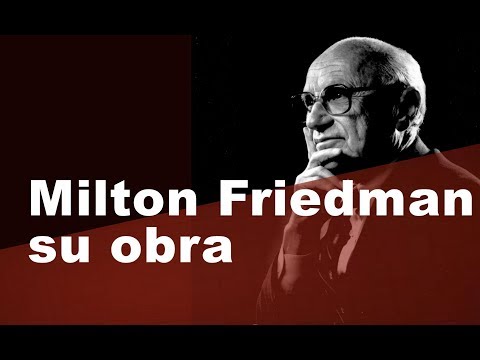 Milton Friedman: Introducción A Su Obra