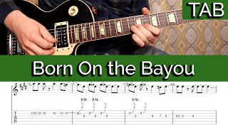 Video thumbnail of "Born On the Bayou - CCR Guitar Tab (Creedence Clearwater Revival)"