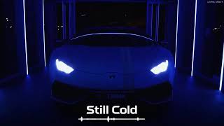 Hayit Murat - Still Cold ( ft. Night Lovell )