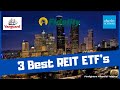 3 BEST REIT ETF'S