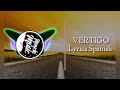 Axwanging & Roone - Vertigo (Lyrics Spanish), Maycki Music 🎶