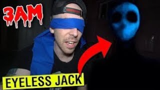 Summoning Eyeless Jack At 3Am Challenge Omg He Came To My House Gone Horribly Wrong