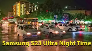 Galaxy S23 Ultra  (Video Night Time)