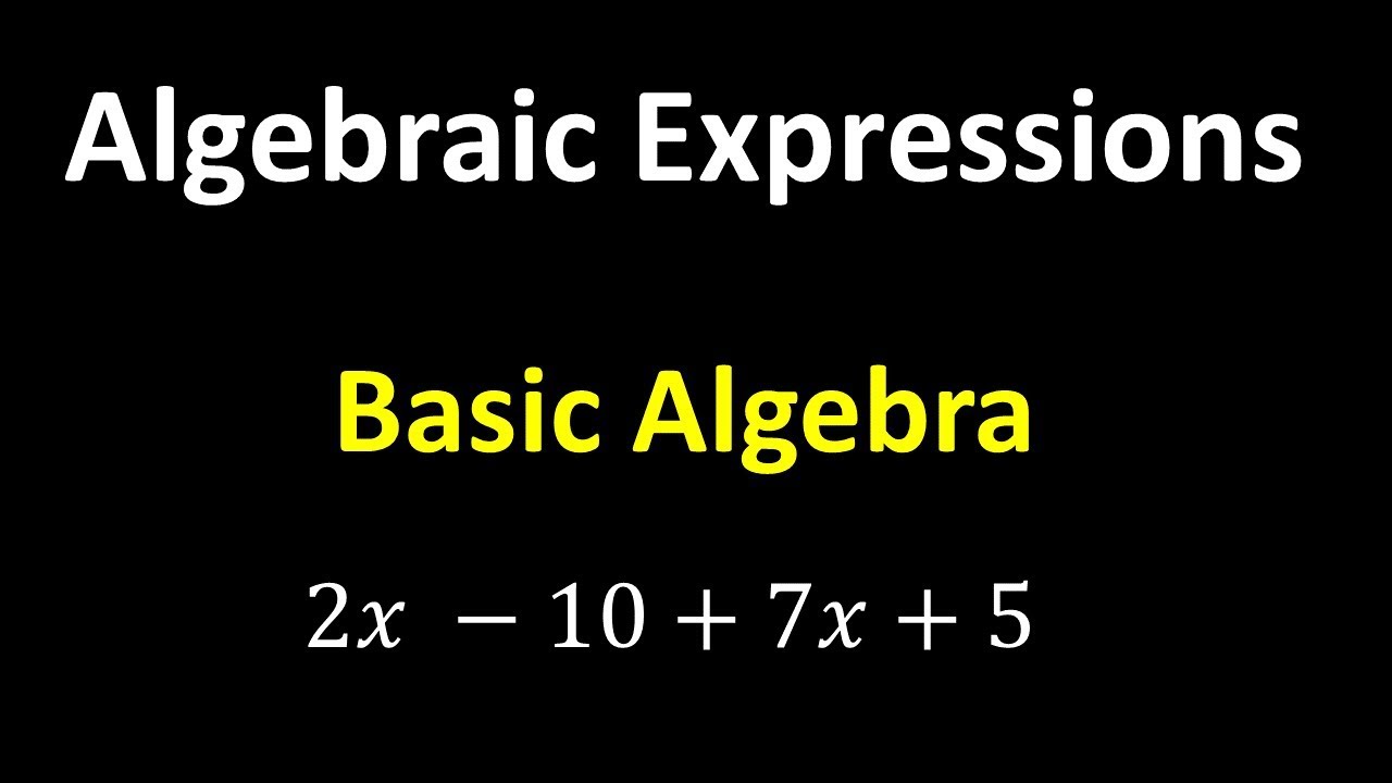 algebraic-expressions-algebra-basics-youtube