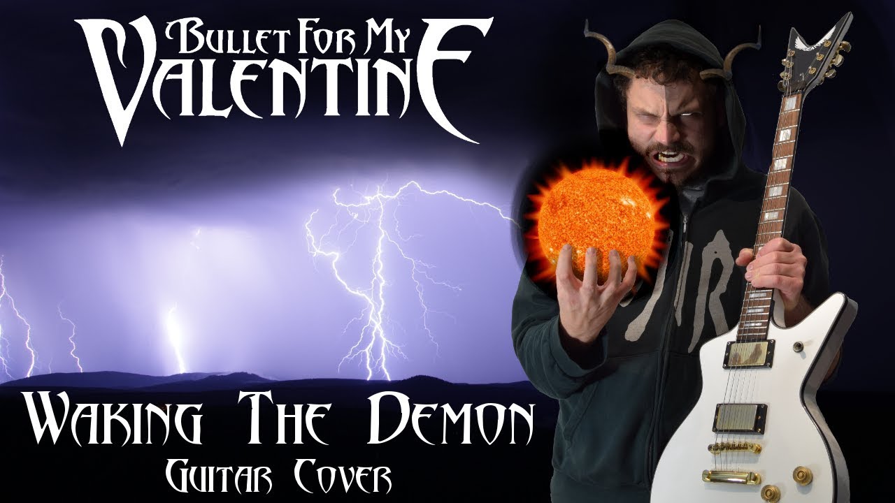 Waking The Demon Bullet For My Valentine Guitar Cover and Solo [HQ